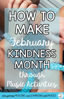 Find music and kindness activities in this blog post. 