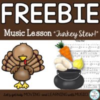 Free music education lesson "Turkey Stew" for elementary music classes.