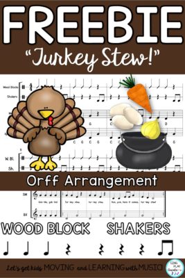 Orff arrangement "Turkey Stew" Freebie for elementary music teachers with power point and rhythm parts for easy teaching.