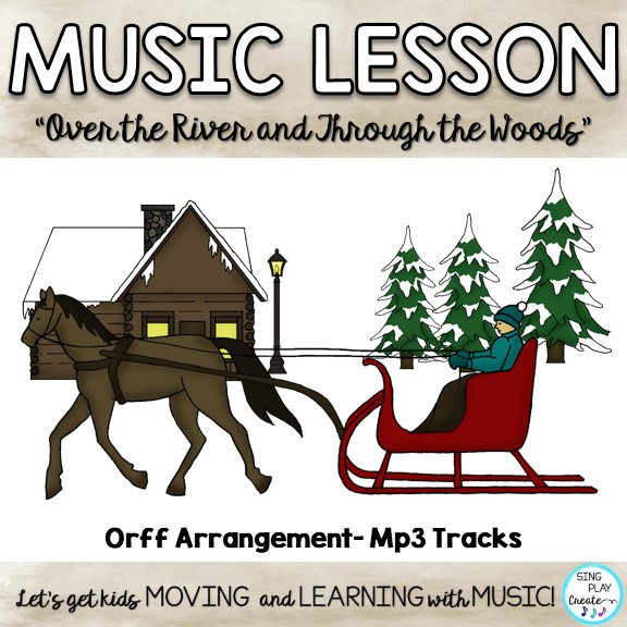 Music Lesson "Over the River and Through the Woods" for November rhythm activities.