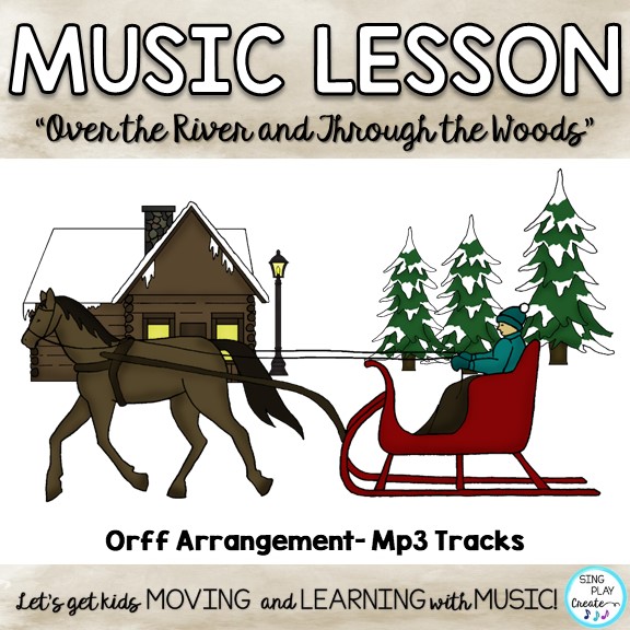 Orff Thanksgiving Song Over The River And Through The Woods Lesson And Music