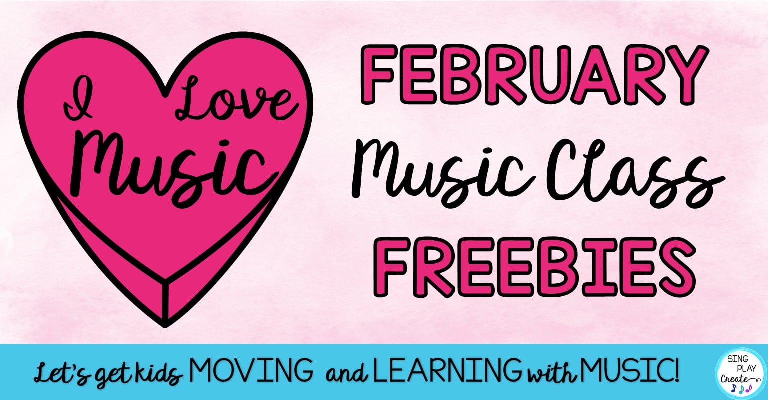 February Music Class Freebies