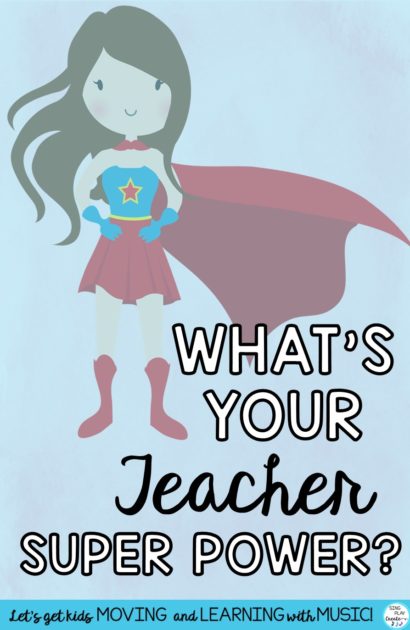 Teachers have super powers to help students learn and grow.