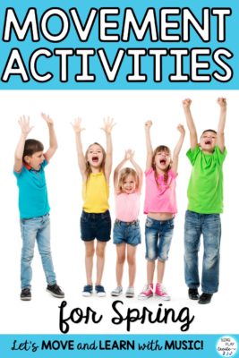 Spring Movement Activities for the Music classroom, preschool and homeschool classes. Spring into your music class lessons with movement activities.