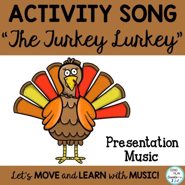 Movement and Activity Song "The Turkey Lurkey"