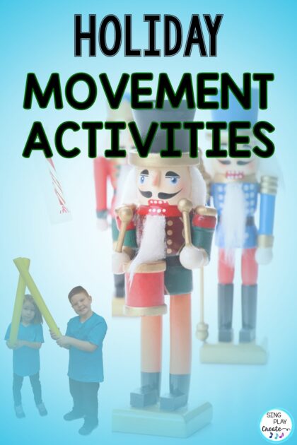 Holiday Movement Activities for the elementary music classroom.