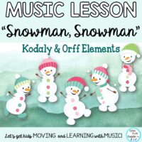 Kodaly Music Lesson "Snowman, Snowman"