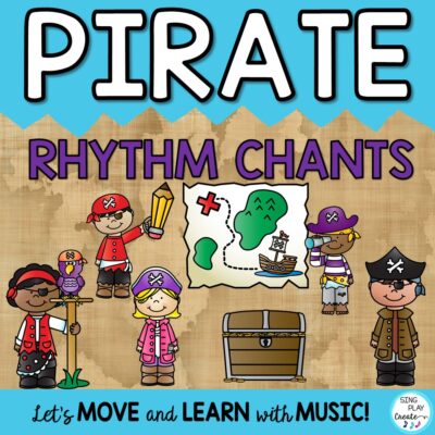 Pirate Rhythm Chants: Music Lessons, Activities and Printables K-6
