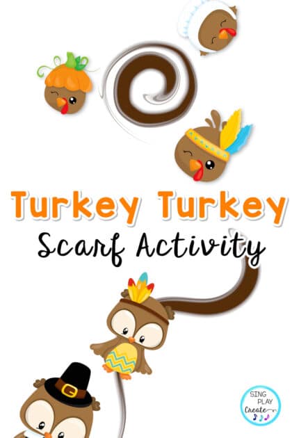 Turkey Scarf and Movement Activities