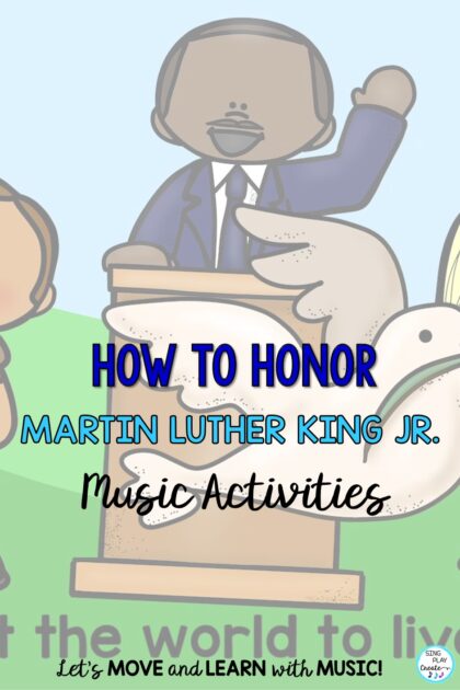  I’m sharing ways you can honor Martin Luther King Jr.  with music activities  to help our students understand freedom and equality.