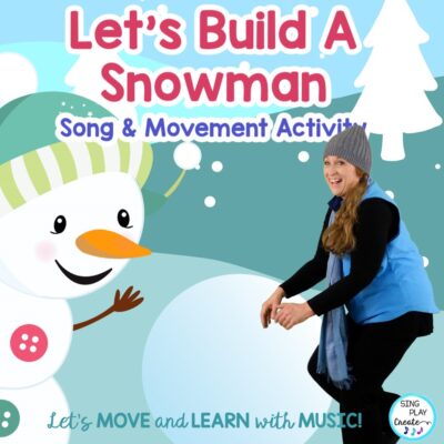 LET'S BUILD A SNOWMAN MOVEMENT ACTIVITY