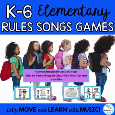 Elementary Classroom Management Songs, Games, and Rules K-3: Back to School