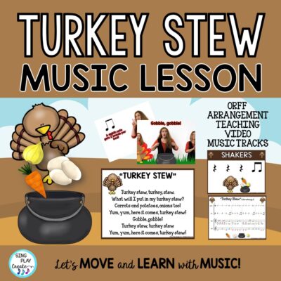 Music Lesson: "Turkey Stew" Orff Song, Teaching Video, Audio Tracks