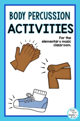 Easy Body Percussion Activities - Sing Play Create