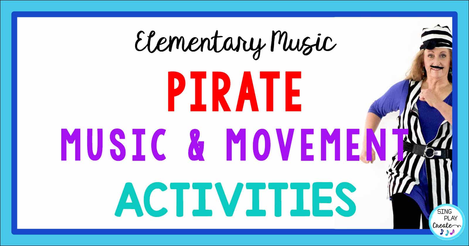 Pirate Freeze Dance: Dynamics, Movement and Math Activites - Sing Play  Create