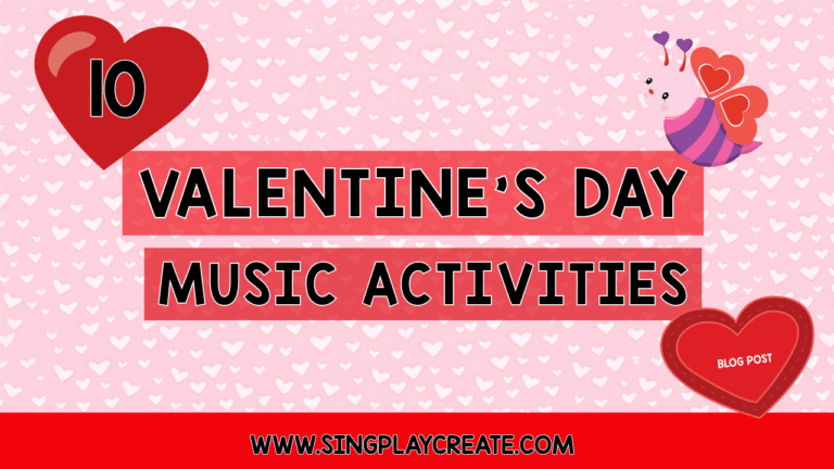 Valentine's Day music activities for the elementary music teacher. 10 music class activities for "Love Somebody" with singing, playing and moving adaptations for the PREK-5th grade music teacher by Sandra at Sing Play Create