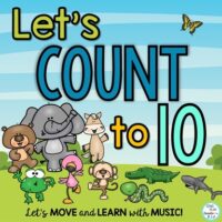 Count to 10 Song: “Let’s Count to 10” Number, Counting Activities & Video