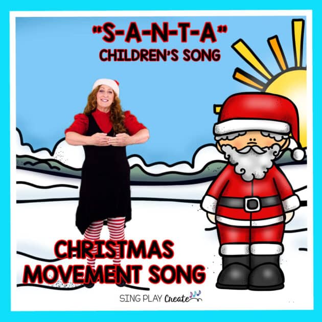 SANTA SONG BY SING PLAY CREATE