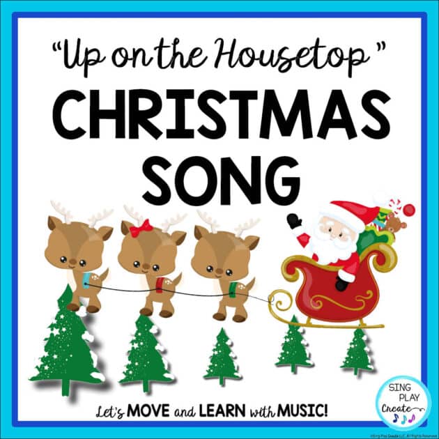 UP ON THE HOUSE TOP BY SING PLAY CREATE