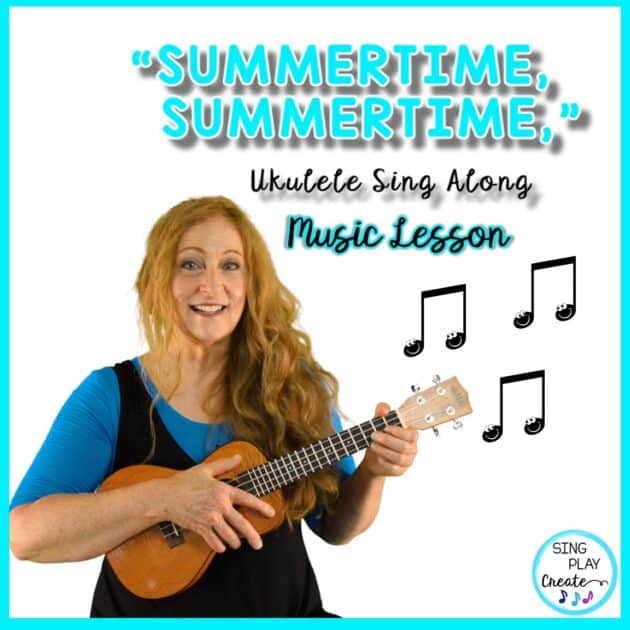 Ukulele Music Lesson "Summertime, Summertime" Sing, Play, Create, C,F,G,G7
"Playing ukulele in your elementary music classes? Students will love playing this song about summertime activities. 

The resource includes teaching tips and ideas to build classroom community as you connect with your students., teach ukulele, as students create their own verses, and perform. 

The song “Summertime, Summertime” can be played using 4 chords ( C F G G7). Imagine playing the sing along video and having students learn the lyrics and actions. Then you can get to know them as everyone talks about all their fun summertime activities.