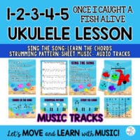 ukulele-lesson-12345-once-i-caught-a-fish-alive