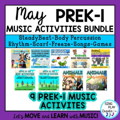 May Preschool, K-1 Music Lesson and Movement Activity Bundle