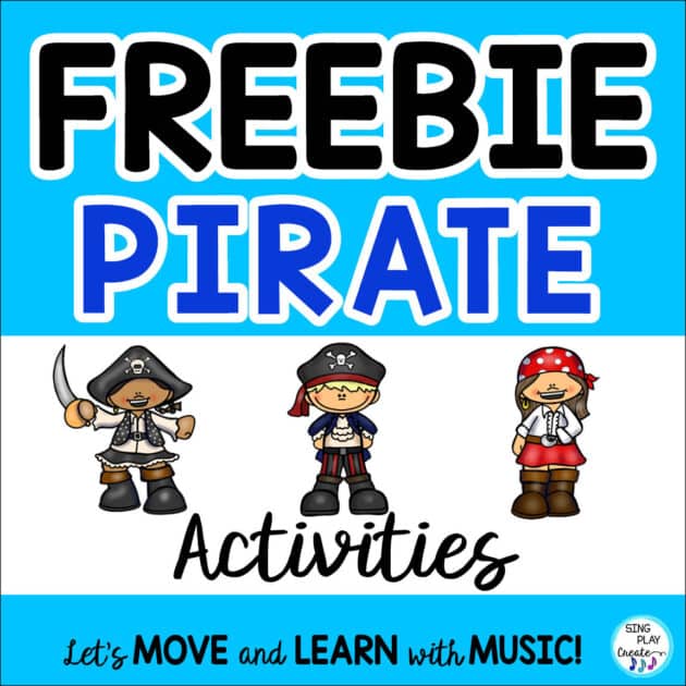 FREE PIRATE SONGS AND MOVEMENT ACTIVITIES FOR CHILDREN BY SING PLAY CREATE