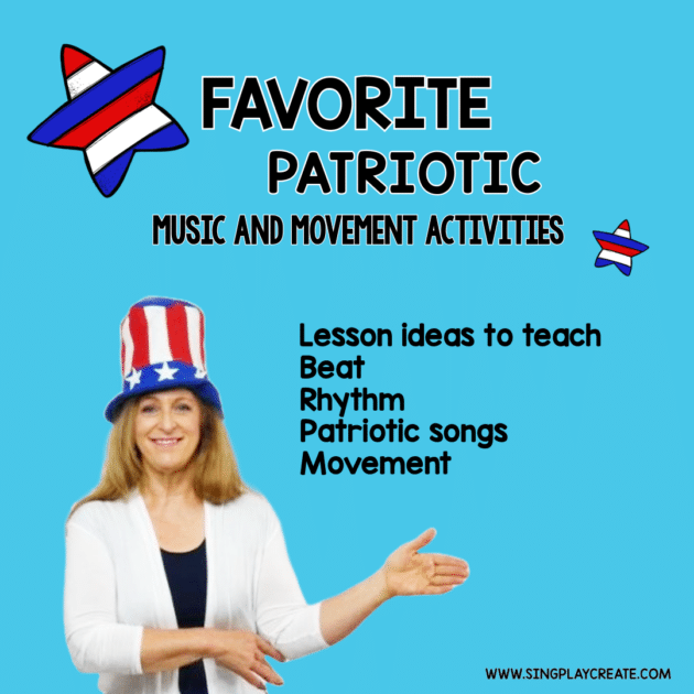 President's Day is a national holiday and sometimes gets overshadowed by Valentine's Day. But I think we can give some "love" to this important historic holiday using some fun patriotic themed activities.  That's why I'm sharing my favorite patriotic music and movement activities for preschool through 4th grades.

In this post I'll share how to teach BEAT, RHYTHM, AB FORM and CREATIVE MOVEMENT using my favorite patriotic music and movement activities and some PATRIOTIC SONGS.