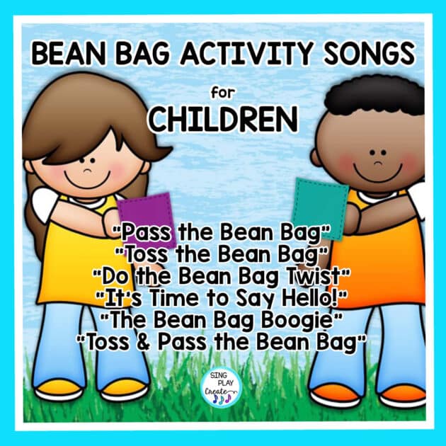 BEAN BAG ACTIVITY SONGS BY SING PLAY CREATE